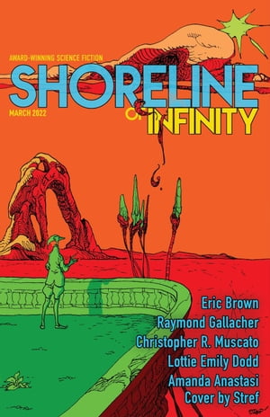 Shoreline of Infinity March 2022