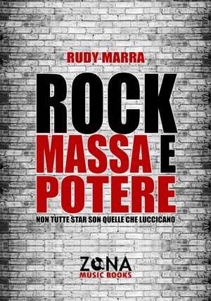 Rock, massa e potere