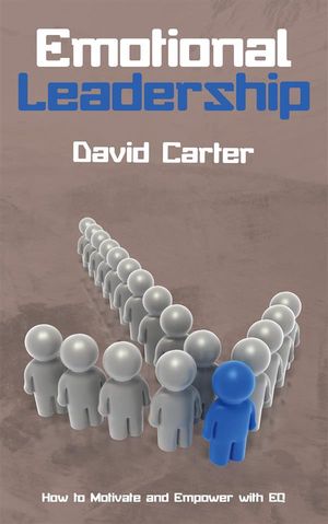 ŷKoboŻҽҥȥ㤨Emotional Leadership - How to Motivate and Empower with EQŻҽҡ[ David Carter ]פβǤʤ146ߤˤʤޤ