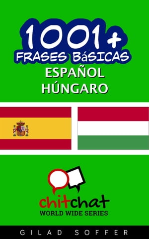 1001+ frases básicas español - húngaro