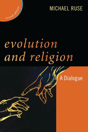Evolution and Religion A Dialogue【電子書籍】[ Michael Ruse ]