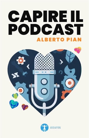 Capire il podcast