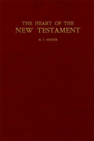 The Heart of the New Testament