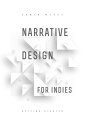 Narrative Design for Indies: Getting Started【