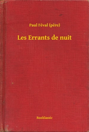 Les Errants de nuit