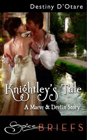 Knightley's Tale (Mills & Boon Spice)