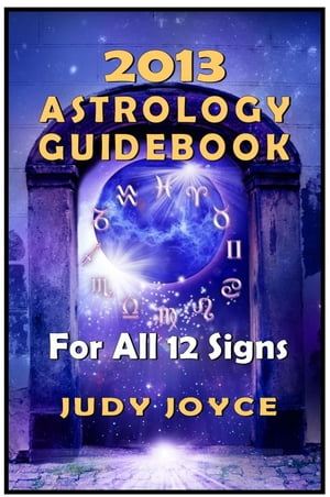2013 Astrology Guidebook