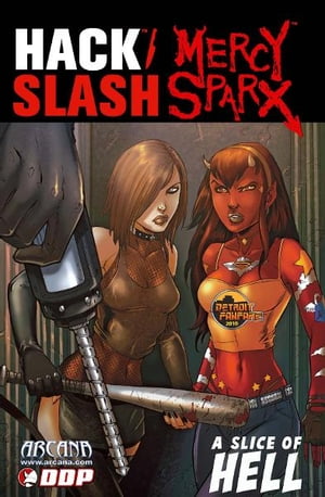Hack Slash and Mercy Sparx A Slice of Hell