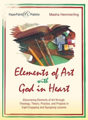 Elements of Art with God in Heart