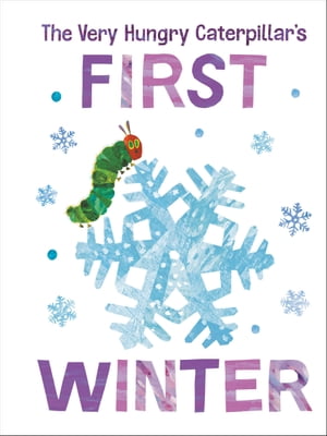 The Very Hungry Caterpillar's First Winter