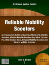 Reliable Mobility Scooters【電子書籍】[ Robt D. McBee ]