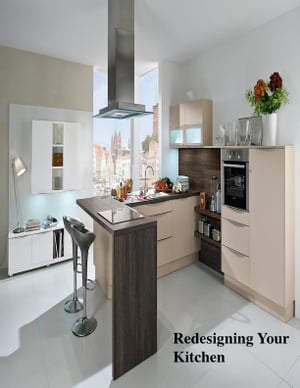 Redesigning Your Kitchen