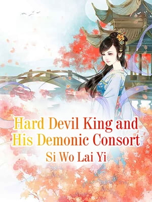ŷKoboŻҽҥȥ㤨Hard Devil King and His Demonic Consort Volume 1Żҽҡ[ Si Wolaiyi ]פβǤʤ146ߤˤʤޤ