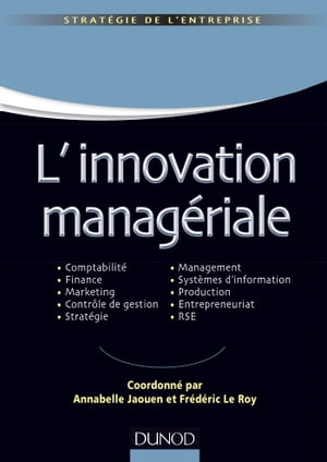 L'innovation manag?riale Comptabilit? Finance Marketing Contr?le Strat?gie Management SI Production Entrepreneuriat RSE