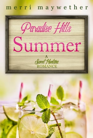 Paradise Hills Summer【電子書籍】 Merri Maywether