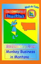 Montana/McPooch Mail-A-Tale:Monkey Business in Montana【電子書籍】[ Angela Randazzo ]