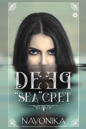 Deep “Sea”cret