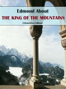 ŷKoboŻҽҥȥ㤨The King of the MountainsŻҽҡ[ Edmond About ]פβǤʤ61ߤˤʤޤ