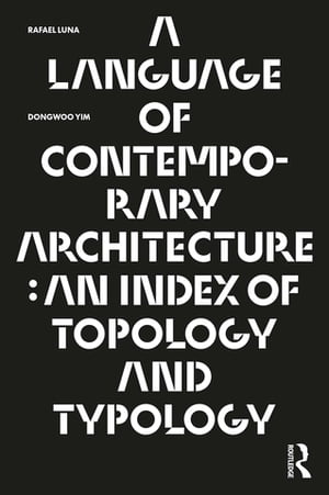 A Language of Contemporary Architecture