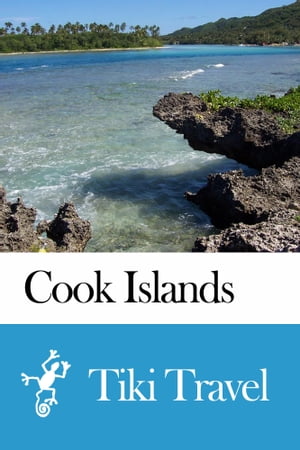 Cook Islands Travel Guide - Tiki Travel