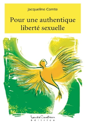 Pour une authentique liberté sexuelle