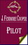 Pilot: A Tale of the SeaŻҽҡ[ James Fenimore Cooper ]