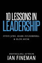 10 Lessons in Leadership: Steve Jobs, Mark Zucke