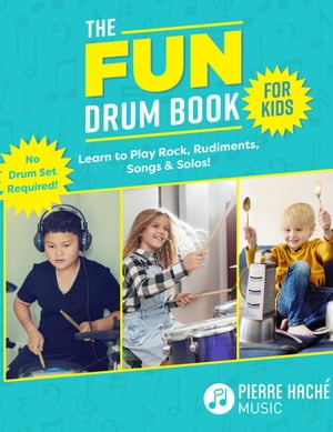 The Fun Drum Book for Kids