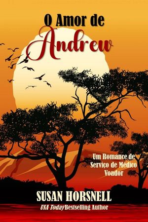 O Amor de Andrew S?rie Outback Austr?lia, #1Żҽҡ[ Susan Horsnell ]