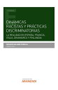 Din micas racistas y pr cticas discriminatorias La realidad en Espa a, Francia, Italia, Dinamarca y Finlandia【電子書籍】 Angeles Solanes Corella