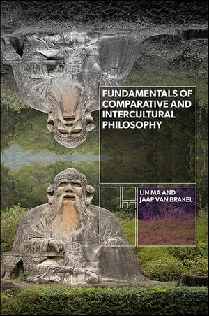 Fundamentals of Comparative and Intercultural Philosophy