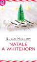 Natale a Whitehorn (eLit) eLit【電子書籍】