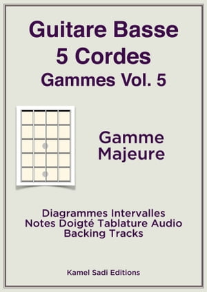 Guitare Basse 5 Cordes Gammes Vol. 5