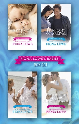 Fiona Lowe's Babies - 4 Book Box Set【電子書籍】[ Fiona Lowe ]