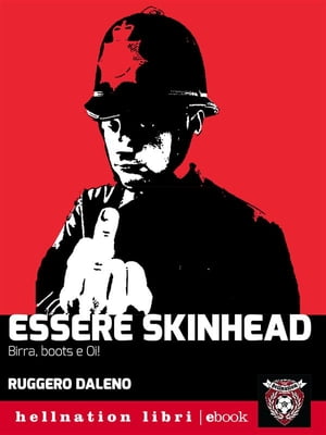 Essere skinhead Birra, boots e