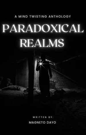 Paradoxical Realms