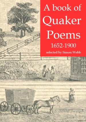 A Book of Quaker Poems, Chosen by Simon Webb