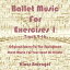 Ballet Music For Exercises 1, Track 9-16 Original Scores to the Soundtrack Sheet Music for Your Ipad or Kindle【電子書籍】[ Klaus Bruengel ]