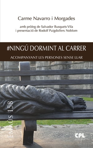 #Ningú dormint al carrer