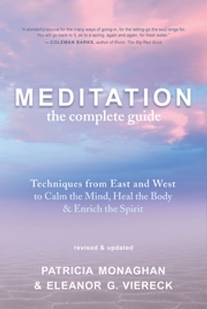 Meditation The Complete Guide