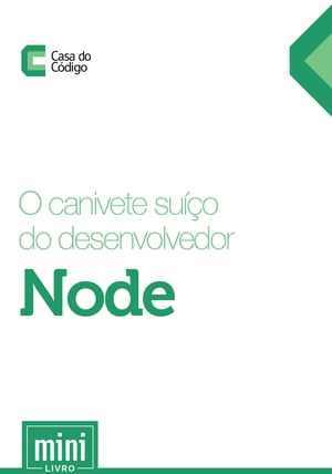 Canivete suíço do desenvolvedor Node