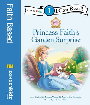Princess Faith's Garden Surprise