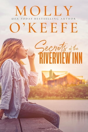 ŷKoboŻҽҥȥ㤨Secrets of The Riverview Inn The Riverview Inn, #2Żҽҡ[ Molly O'Keefe ]פβǤʤ650ߤˤʤޤ
