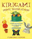 Kirigami Home Decorations【電子書籍】[ Flo