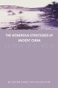The Wondrous Strategies of Ancient China (Outsid