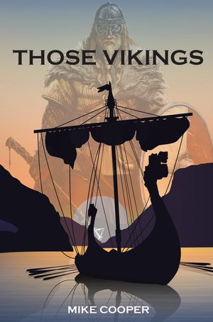 Those Vikings【電子書籍】[ Mike Cooper ]