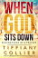 When God Sits Down: Ruminations of a Praiser 31 Day DevotionalŻҽҡ[ Tiffiany Collier ]