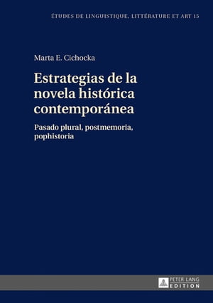 Estrategias de la novela histórica contemporánea