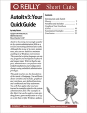 AutoIt v3: Your Quick Guide【電子書籍】[ Andy Flesner ]