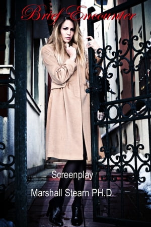 Brief Encounter【電子書籍】[ Marshall Stearn ]